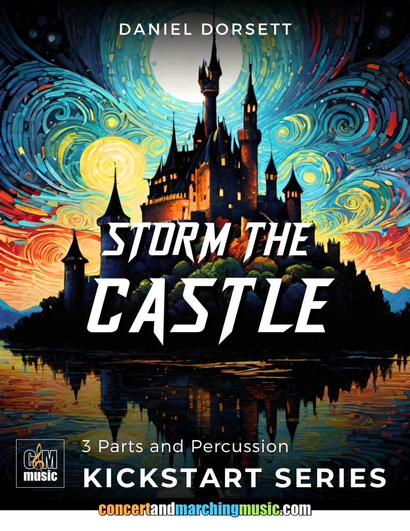 Storm The Castle | Comp. Daniel Dorsett | Band Kickstart Series