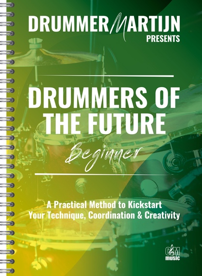 Drummers Of The Future - Beginner | DrummerMartijn