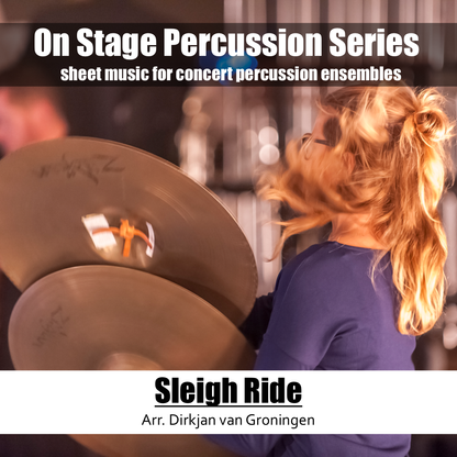 Percussion Ensemble Sheet Music | Sleigh Ride | Arr. Dirkjan van Groningen