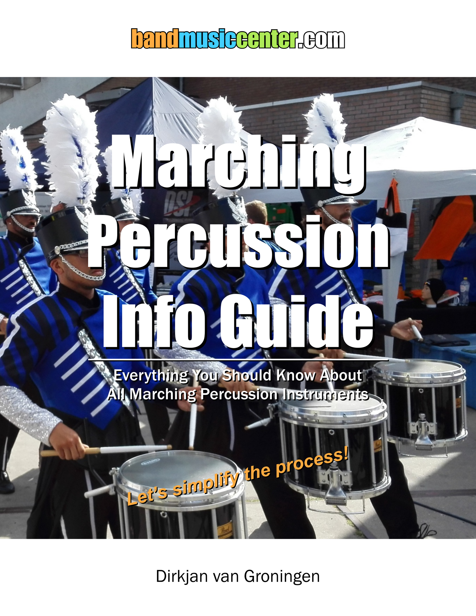 Marching Percussion Info Guide | Dirkjan van Groningen