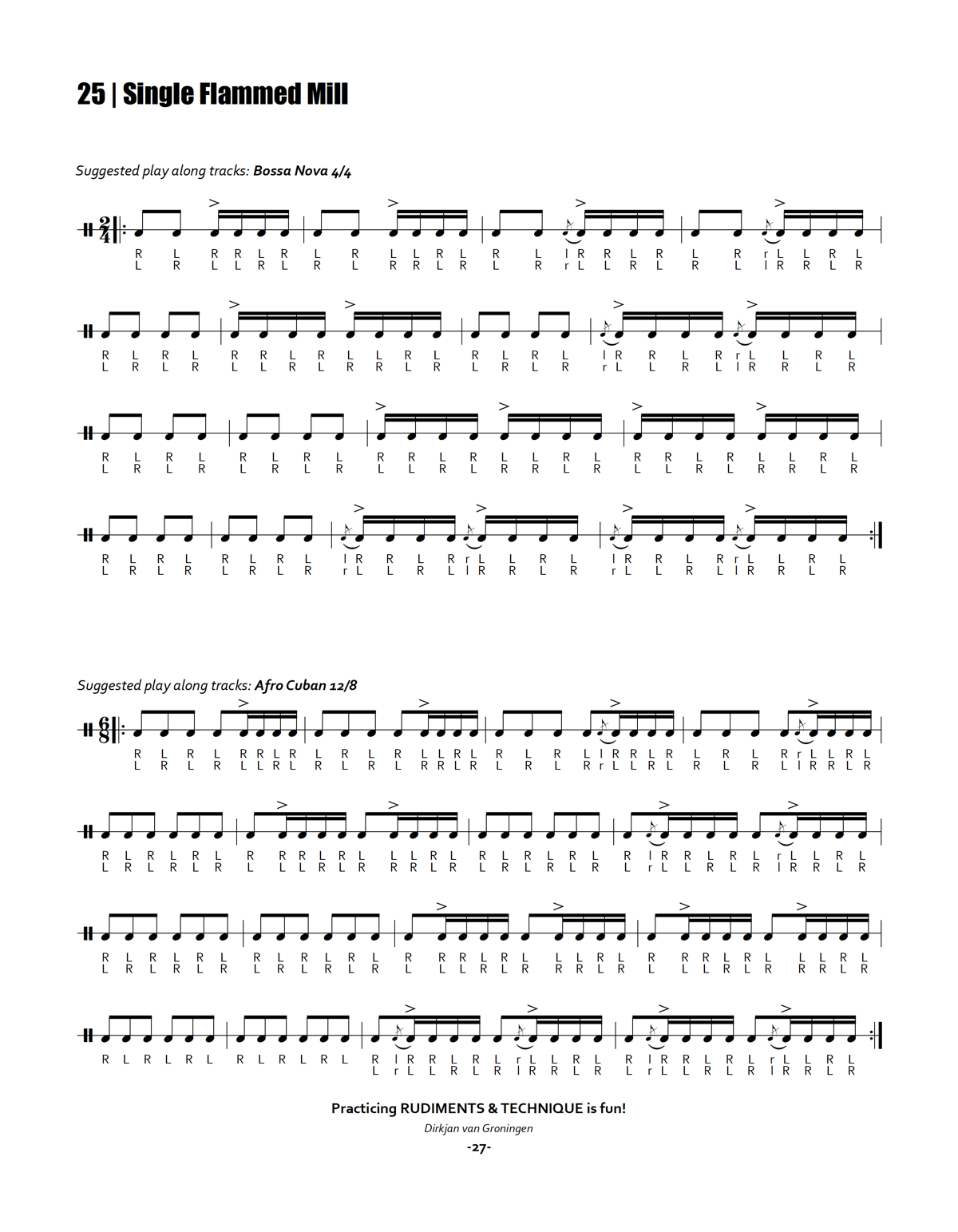 Practicing Rudiments & Technique Is Fun! | Single Flammed Mill