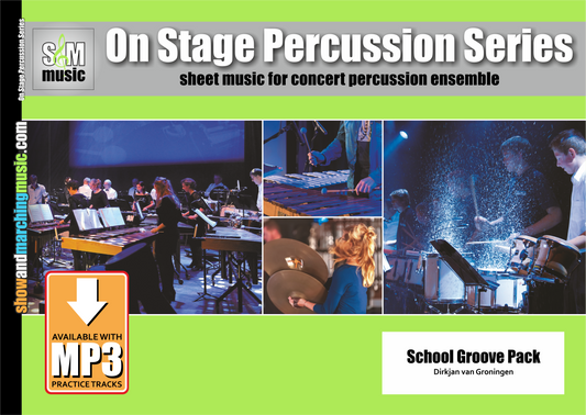 School Groove Pack | Percussion Ensemble Sheet Music | comp. Dirkjan van Groningen